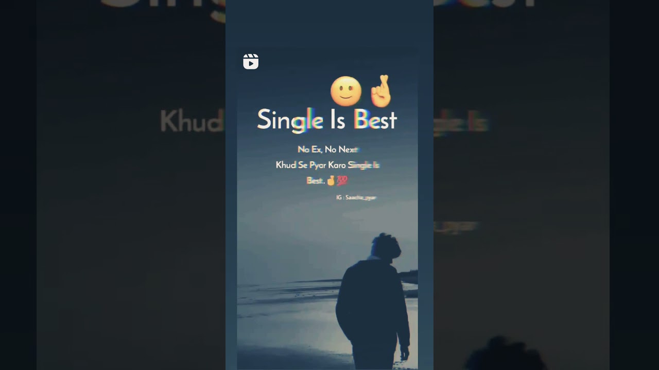 single. life. Best. status.   full.