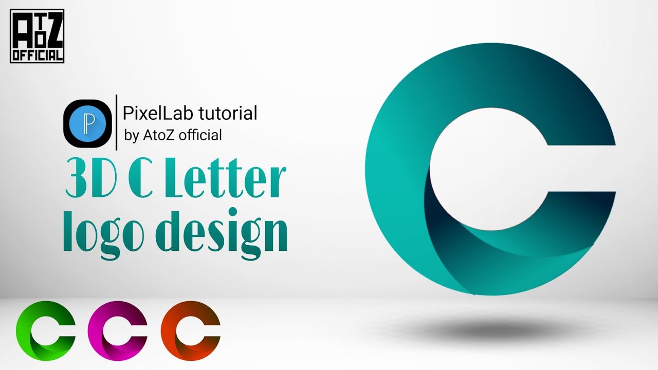 Letter C 3D Typography Logo Design PixelLab Tutorial | Professional logo |Use Mobile| AtoZ official