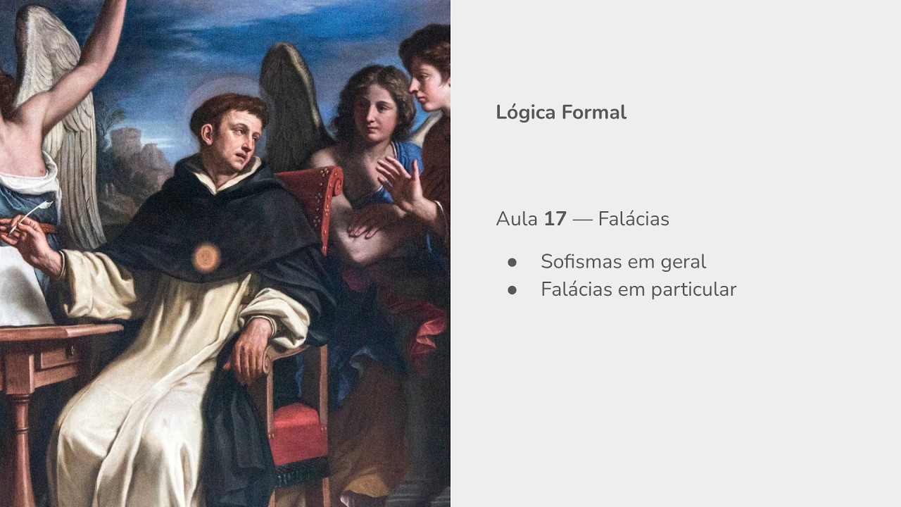 Aula 17 / Sofismas e Falácias (Curso de Filosofia Tomista — Lógica Formal)
