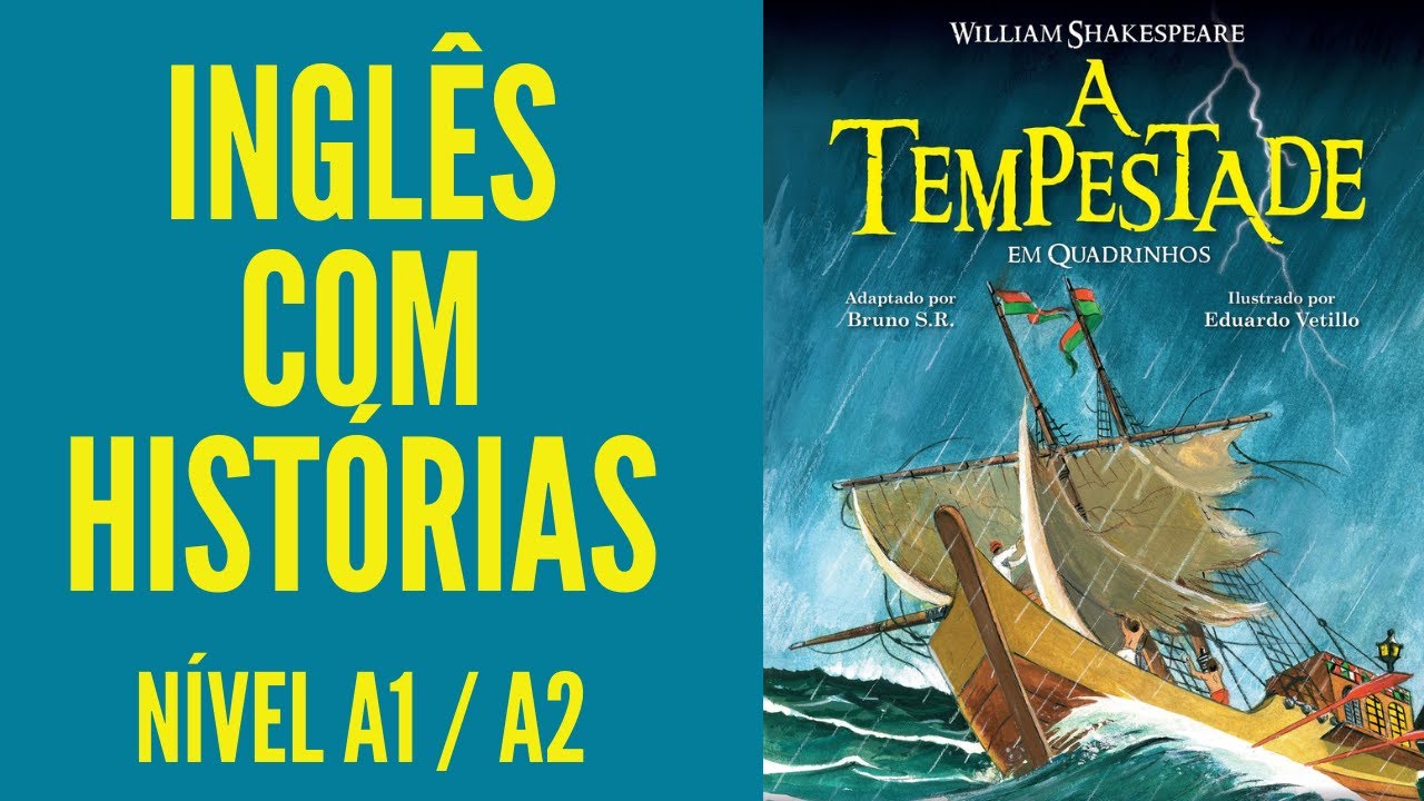 HISTÓRIA COMPLETA PARA APRENDER INGLÊS - A TEMPESTADE (NÍVEL BÁSICO)
