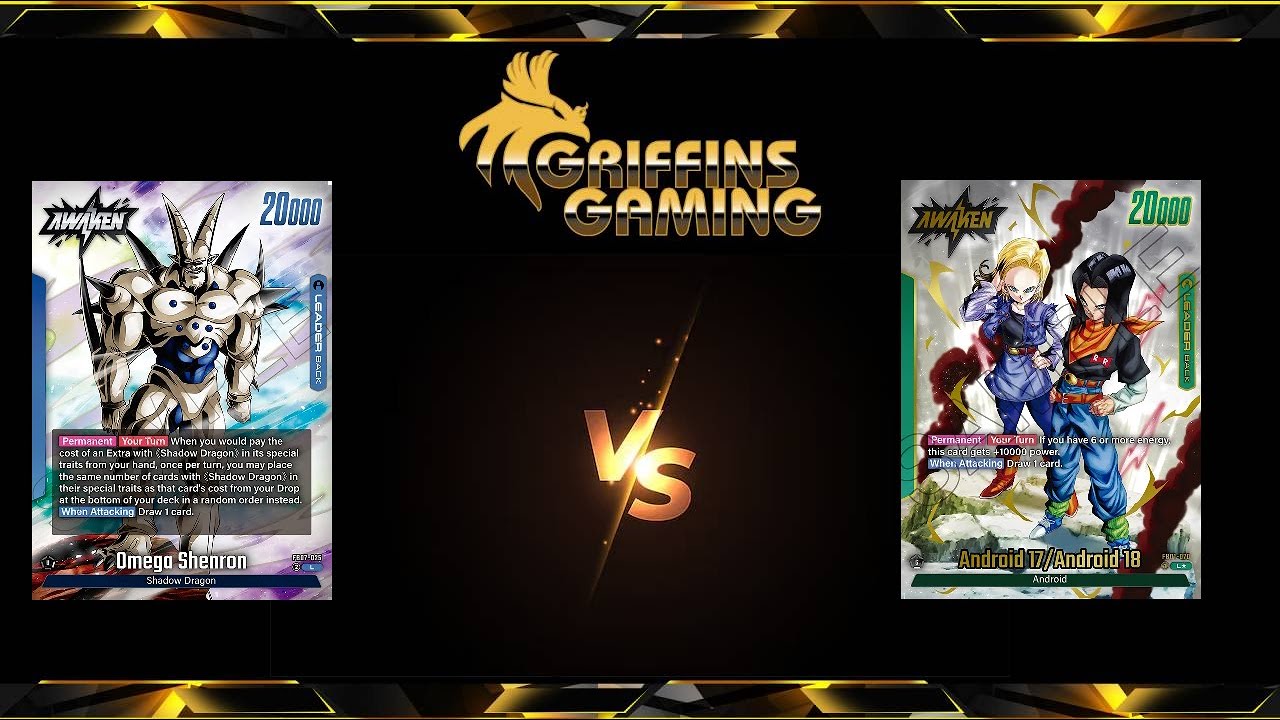 DBSFW Store Championship Round 1 - FB07 Omega Shenron vs FB01 Android 17/18