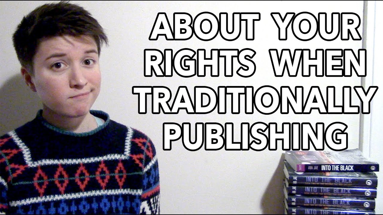 About Your Rights When Traditionally Publishing