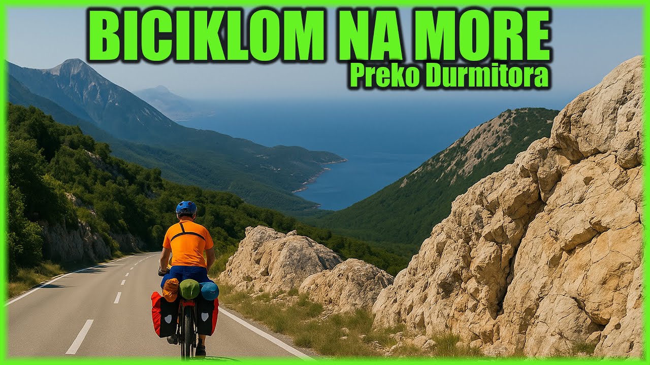 BICIKLOM NA MORE PREKO DURMITORA (CEO DOKUMENTARAC 2021)