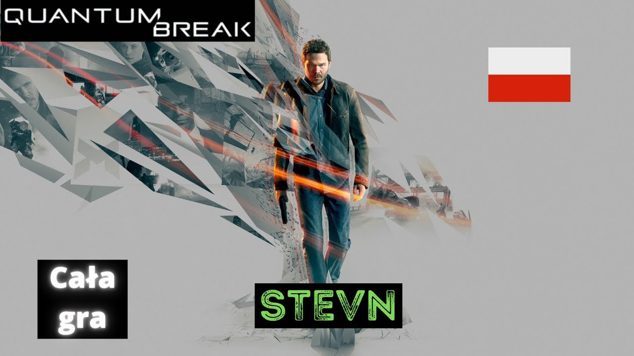 Quantum Break PL Fabularny FPS z manipulowaniem czasem - Cała gra