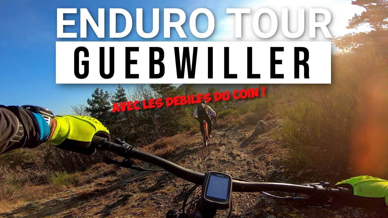 VTT : Enduro Tour de la Vallée de Guebwiller avec les débiles du coin ! 😜