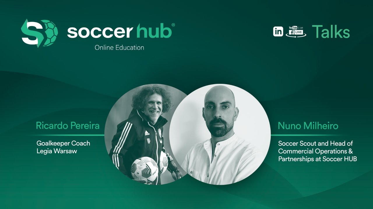Soccer HUB Talks | Goalkeeper Scouting