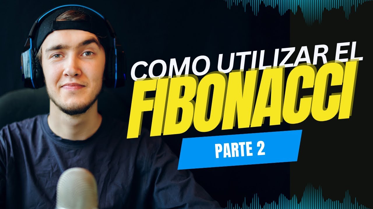 Cómo utilizar el Fibonacci parte 2