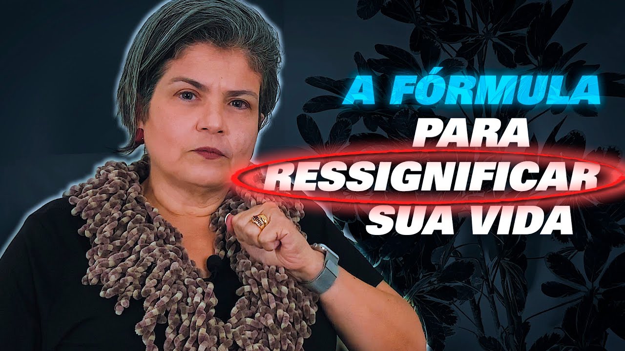 Como RESSIGNIFICAR a sua VIDA? - Anete Guimarães