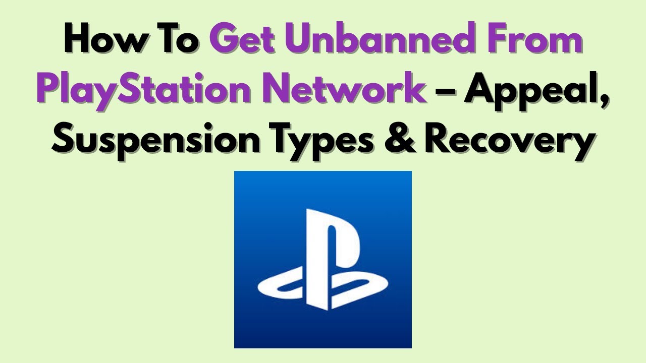 Как разблокировать аккаунт в PlayStation Network (2026) – апелляция, типы блокировок и восстановл...