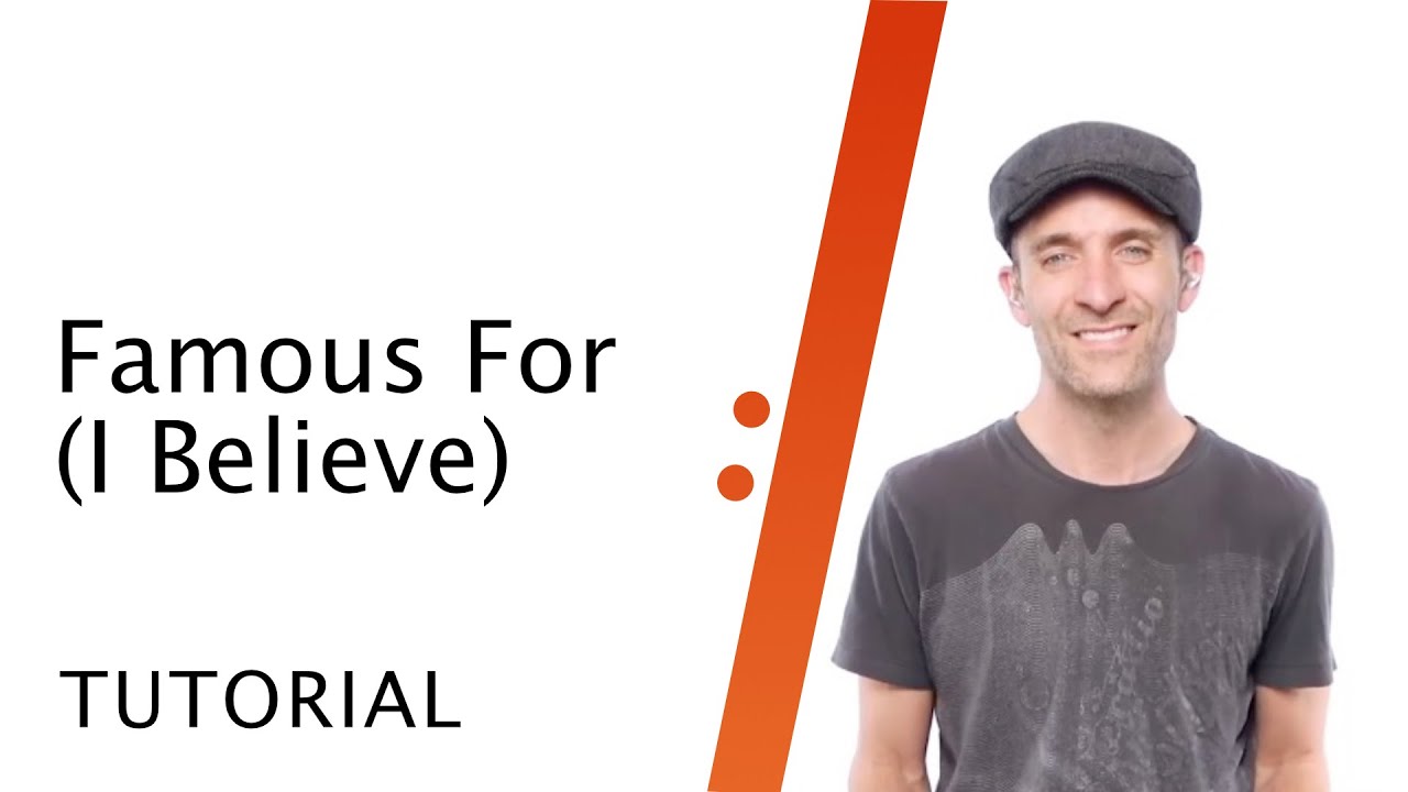 Vocals Tutorial // Famous For (I Believe) // Tauren Wells // Worship Artistry