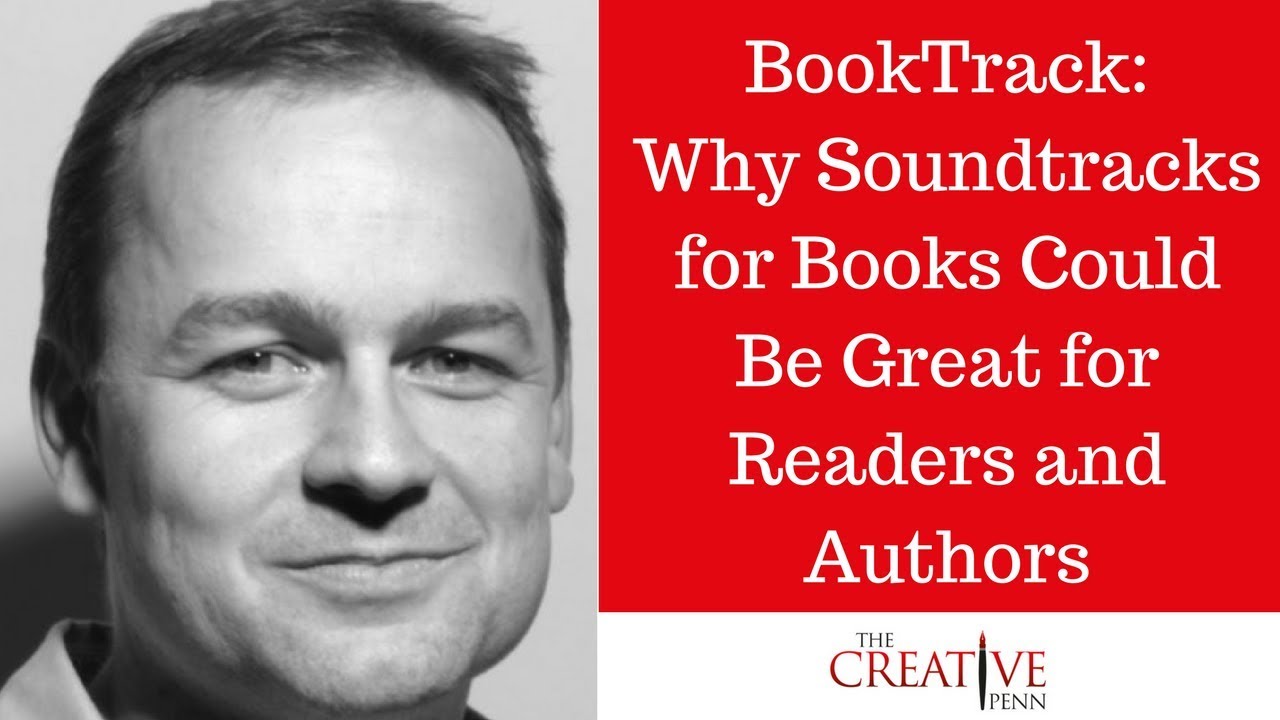 BookTrack: Why Soundtracks For Books Could Be Great For Readers And Authors