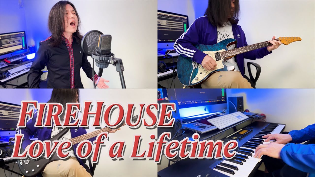 FIREHOUSE - Love of a Lifetime (Cover)