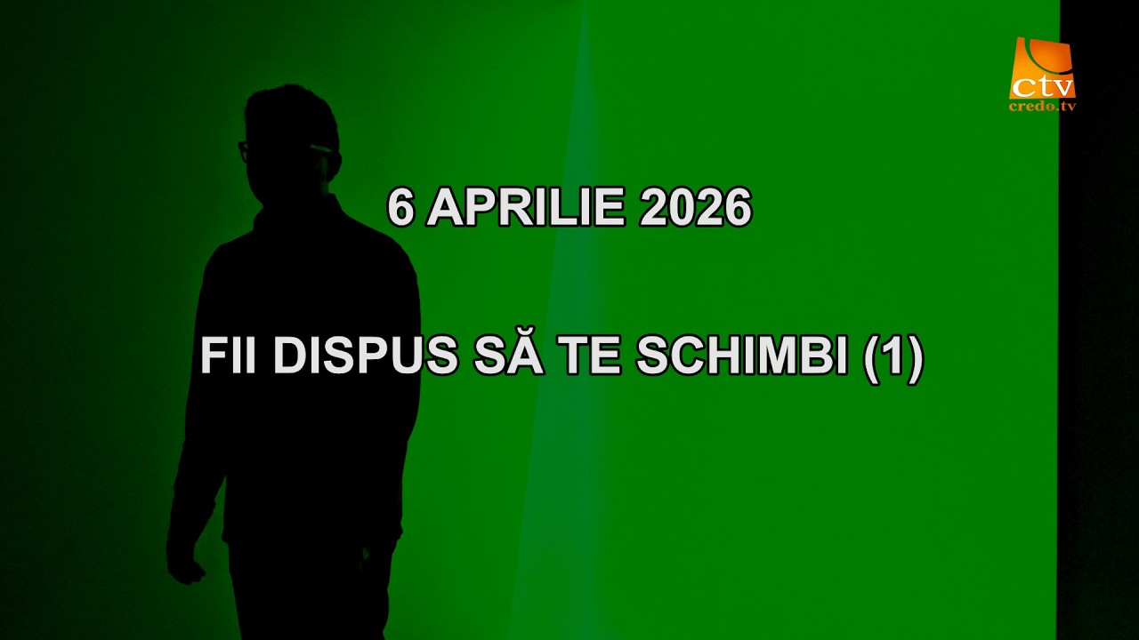 Cuvantul Lui Dumnezeu pentru Astazi - 06.04.2026