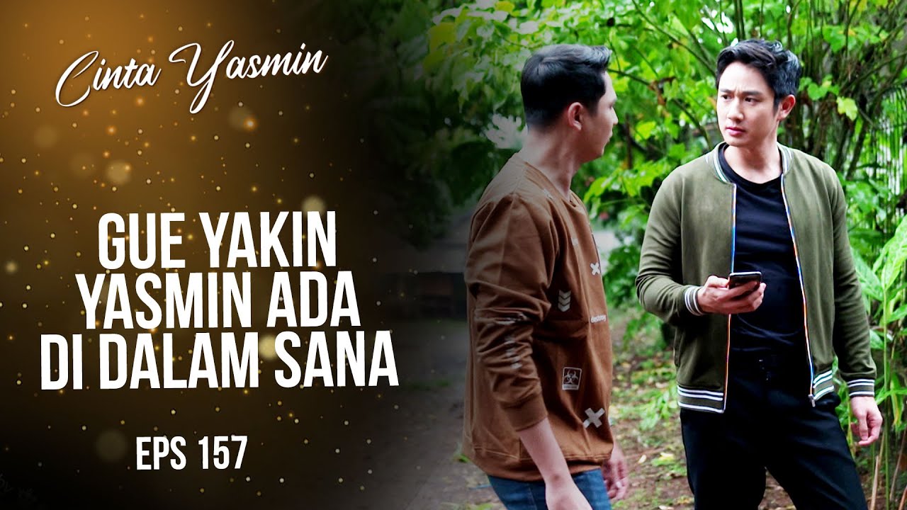 Romeo & Rangga Berhasil Melacak Keberadaan Yasmin | CINTA YASMIN | EPS.157 (3/3)