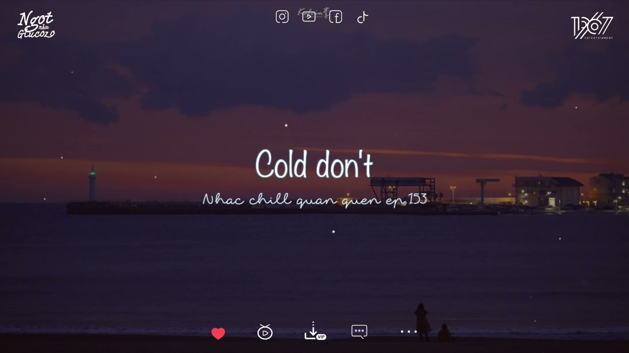 Nhạc chill quán quen ep.153~Cold Don't, Gió, Có đâu ai ngờ | Chúng ta đâu muốn là chia xa cách lòng