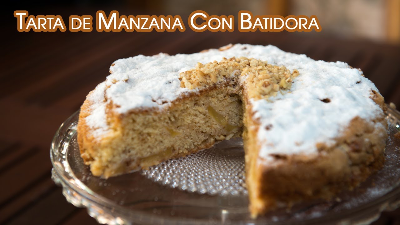 Tarta de Manzana Con Batidora, Super Rica y Muy Facil de Hacer
