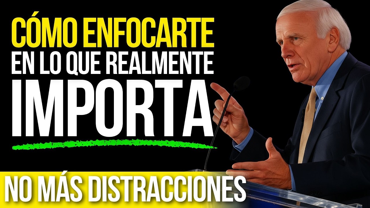 Oblígate A Hacer Solo Lo importante 🔥 Jim Rohn: Disciplina y Riqueza
