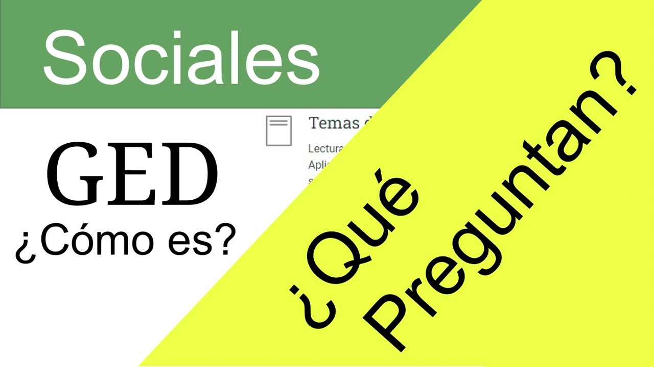 GED Sociales - Cómo es y qué preguntan