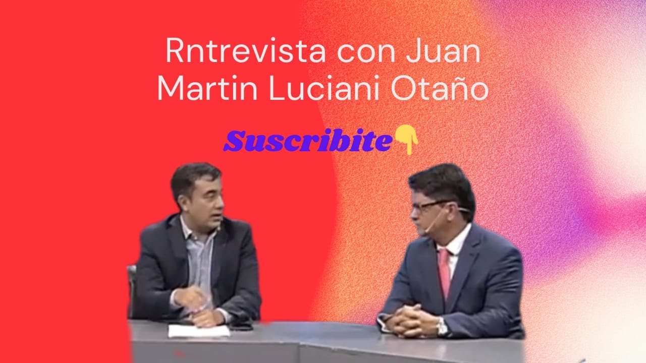 Entrevista con Juan Martin Luciani Ota&ntilde;o en Encuentro Informativo