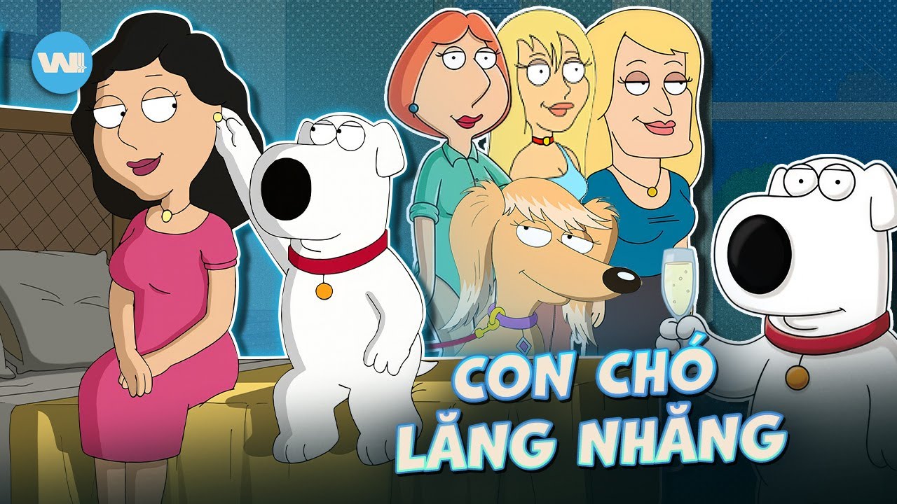 TOÀN BỘ TÌNH TRƯỜNG LMAO CỦA CHÓ BRIAN TRONG FAMILY GUY