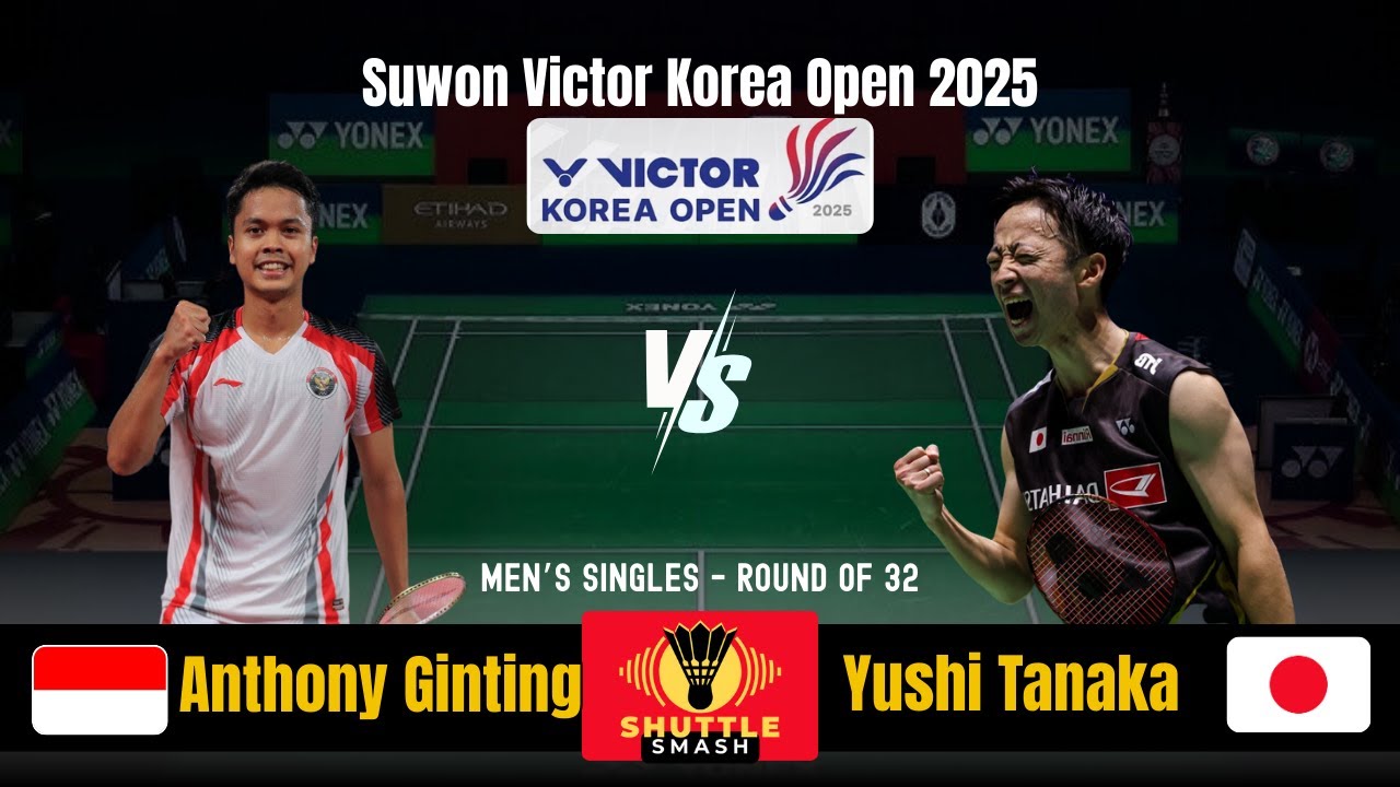 R32 | Anthony Ginting (INA) vs Yushi Tanaka (JPN) | Suwon Victor Korea Open 2025