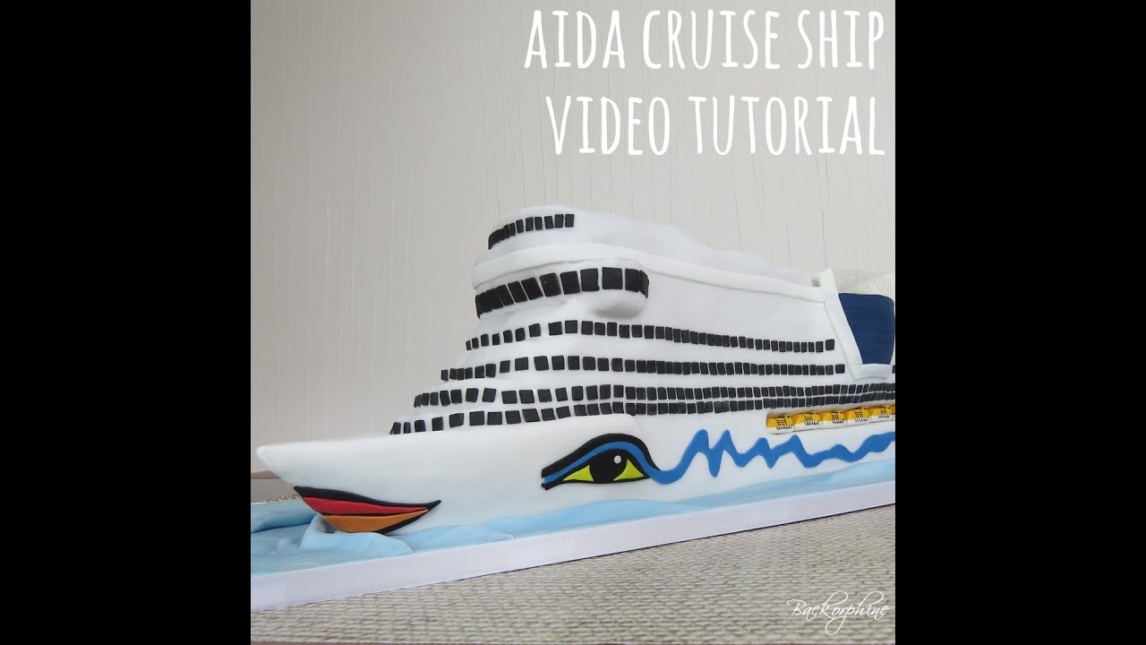 Tutorial Aida Cruise Ship Cake
