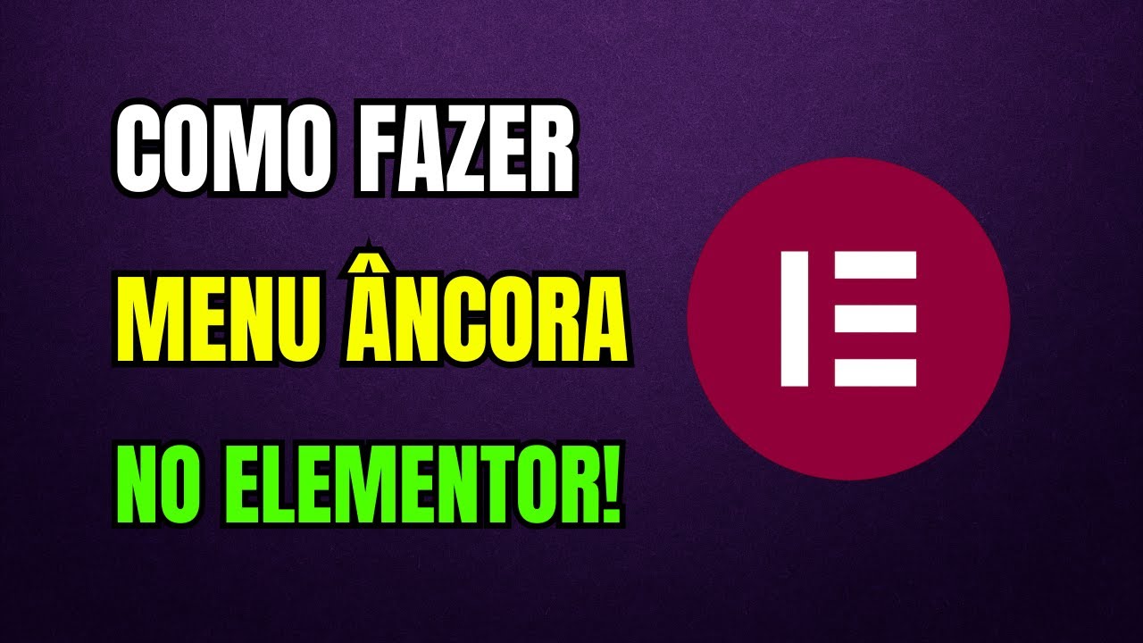 Como FAZER MENU ÂNCORA no ELEMENTOR