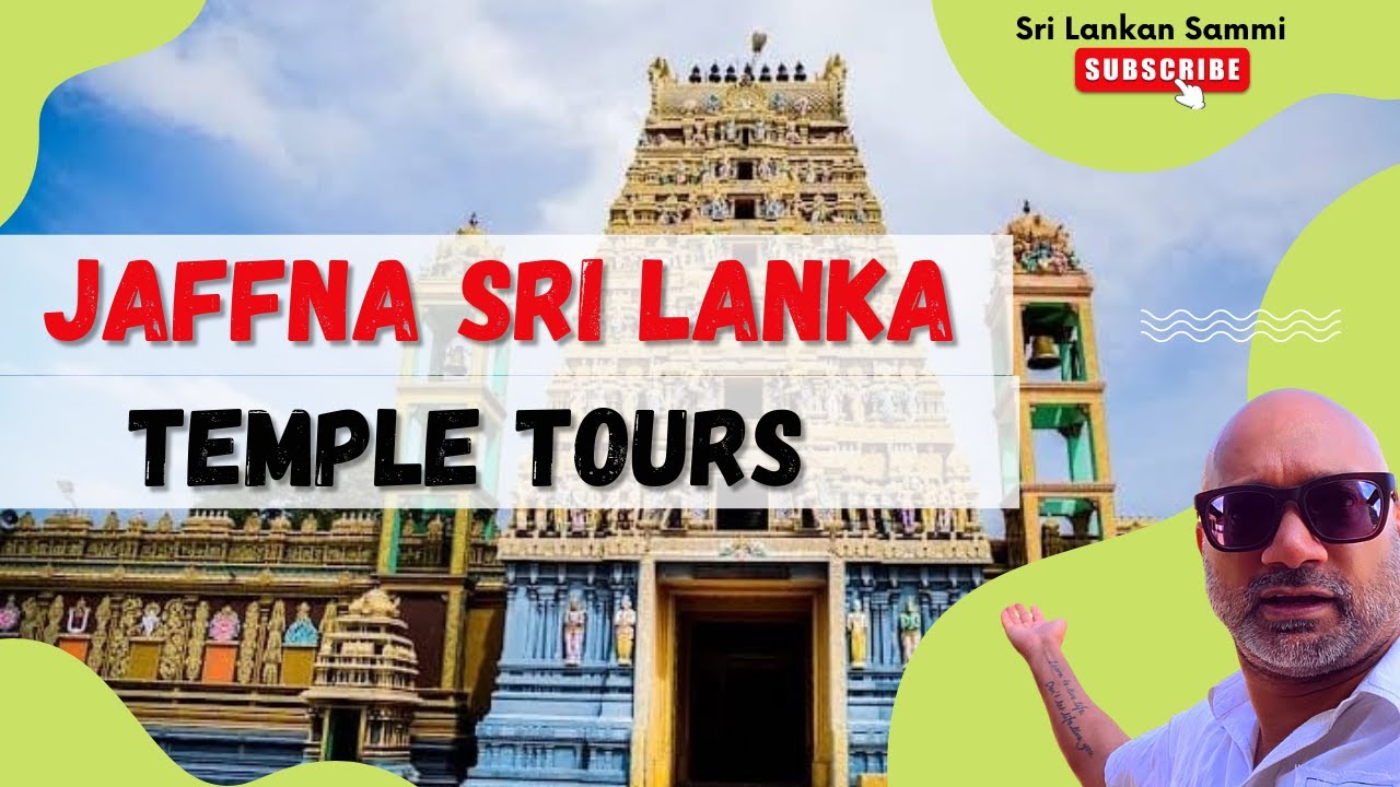 Jaffna Sri Lanka Temple tours - Oct 2022