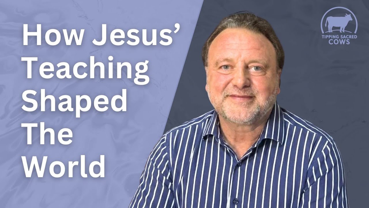 More Reasons Jesus' Teaching Changed The World