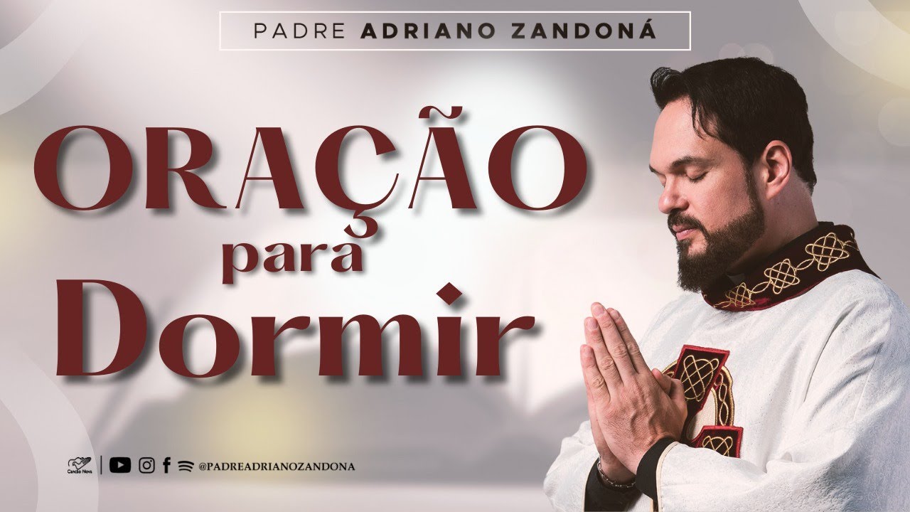Oração para dormir bem | Padre Adriano Zandoná