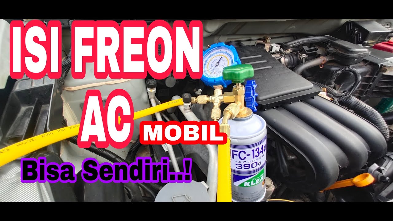 Cara isi freon AC mobil sendiri R134a | mudah dan hemat