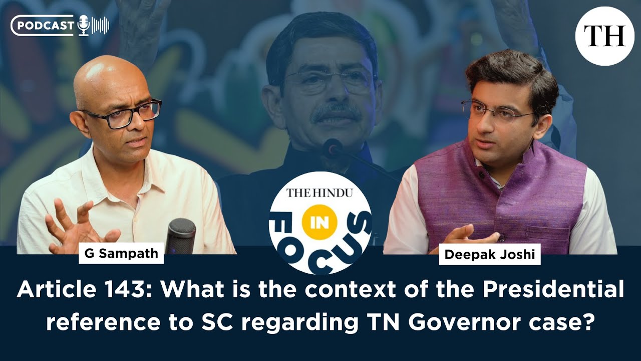 Article 143: What is the context of the Presidential reference to SC regarding TN Governor case?