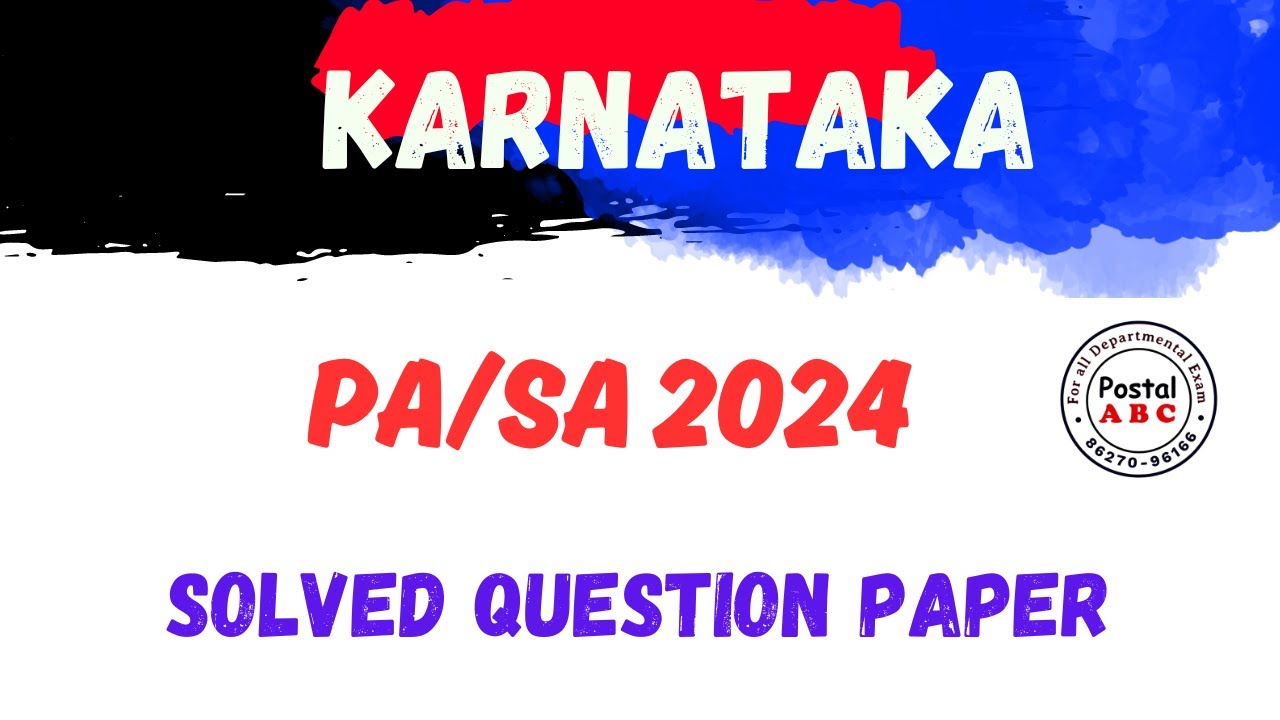 KARNATAK PA/SA 2024 SOLVED QUESTION PAPER || DEPARTMEN & GK