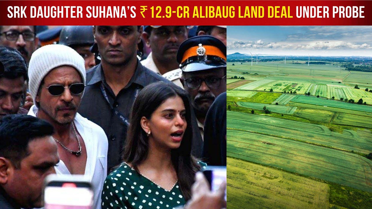Shah Rukh Khan Daughter Suhana Khan In Legal Trouble Over Alleged Purchase Of An Agricultural Land