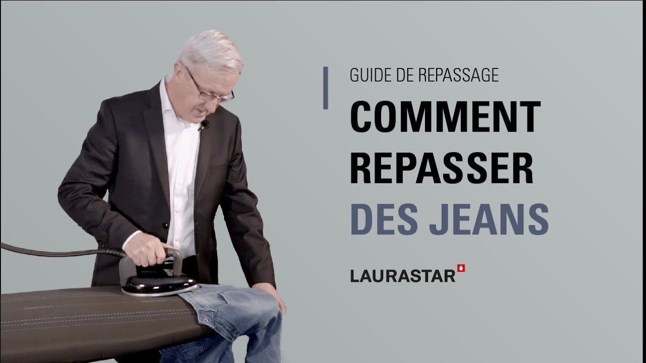 Comment repasser des jeans ? | Guide de repassage Laurastar