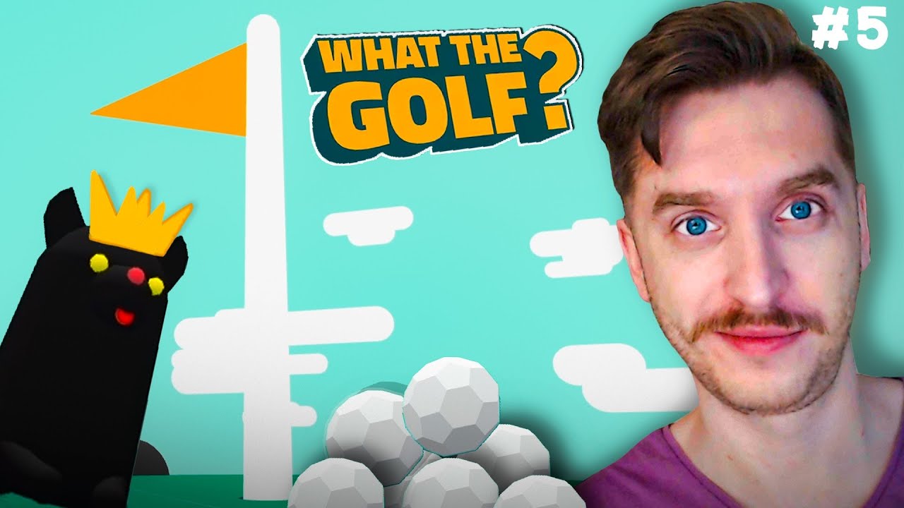 БОЛЬШОЙ ГОЛЬФ - What The Golf? #5