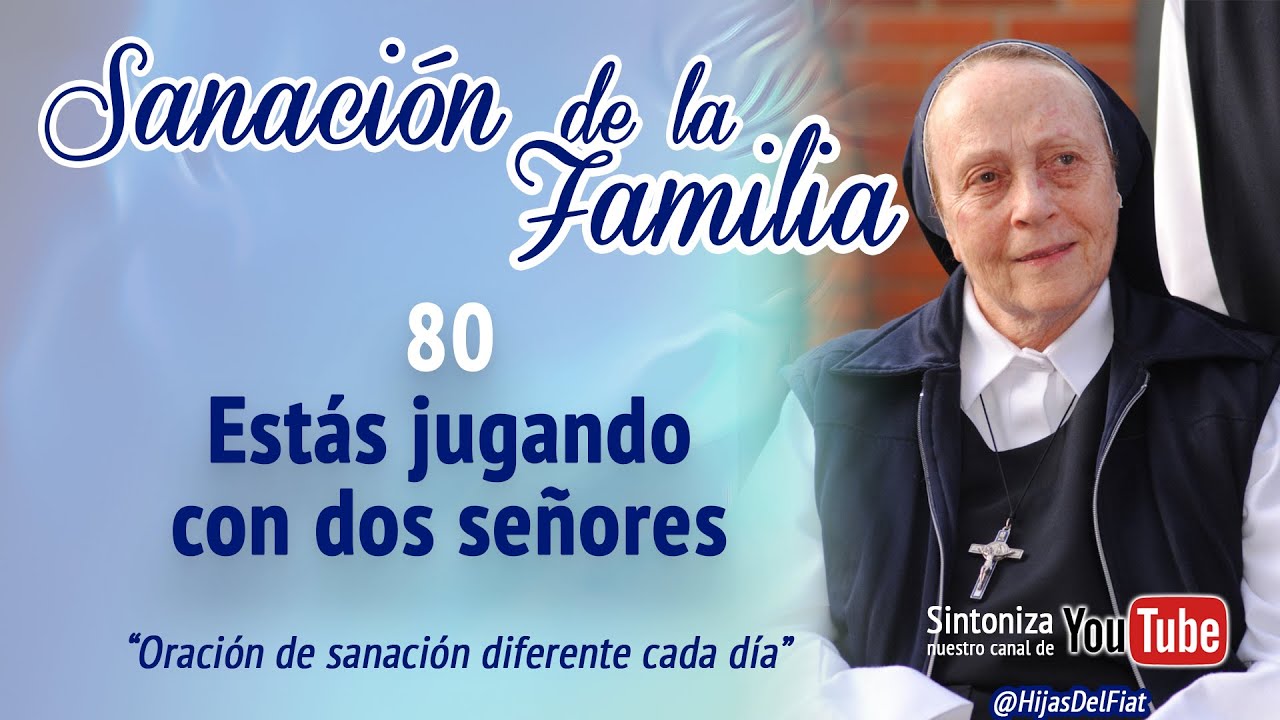 Sanación de la familia | 80 Estás jugando con dos señores