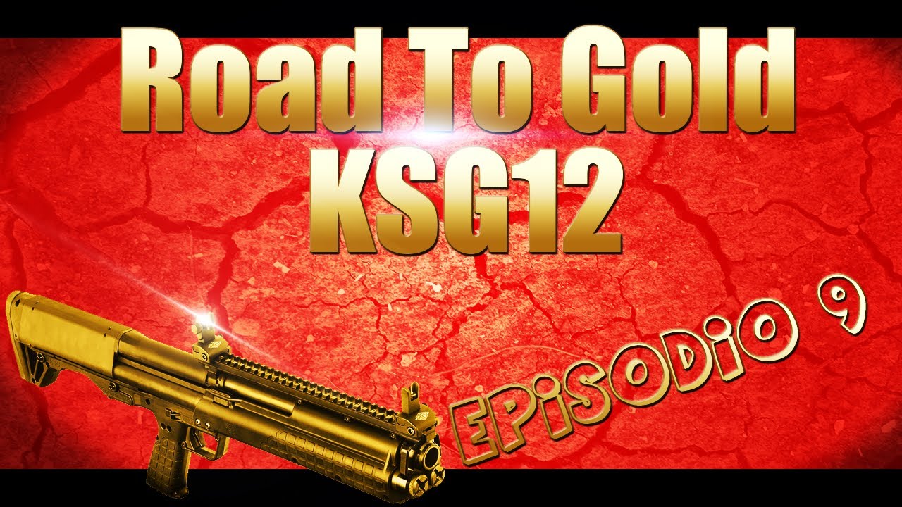 Road to gold KSG-12 - Episodio 9 - Modern Warfare 3