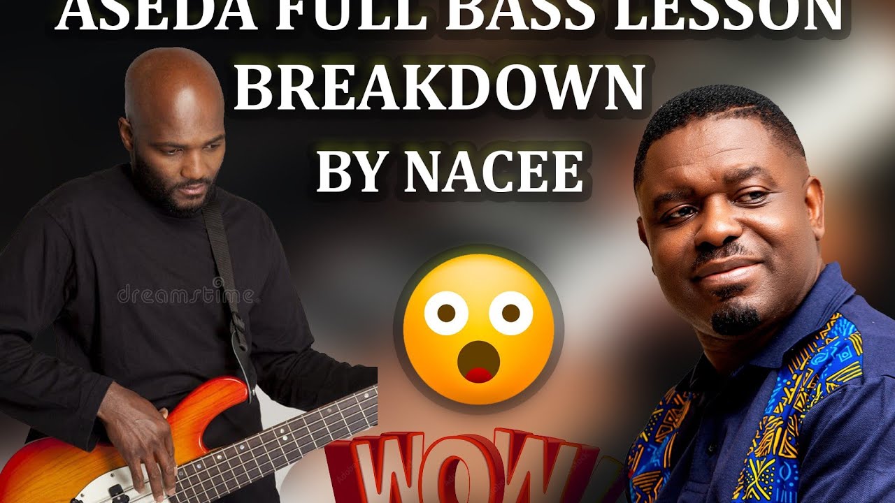 ASEDA BY NACEE FULL BASS BREAKDOWN