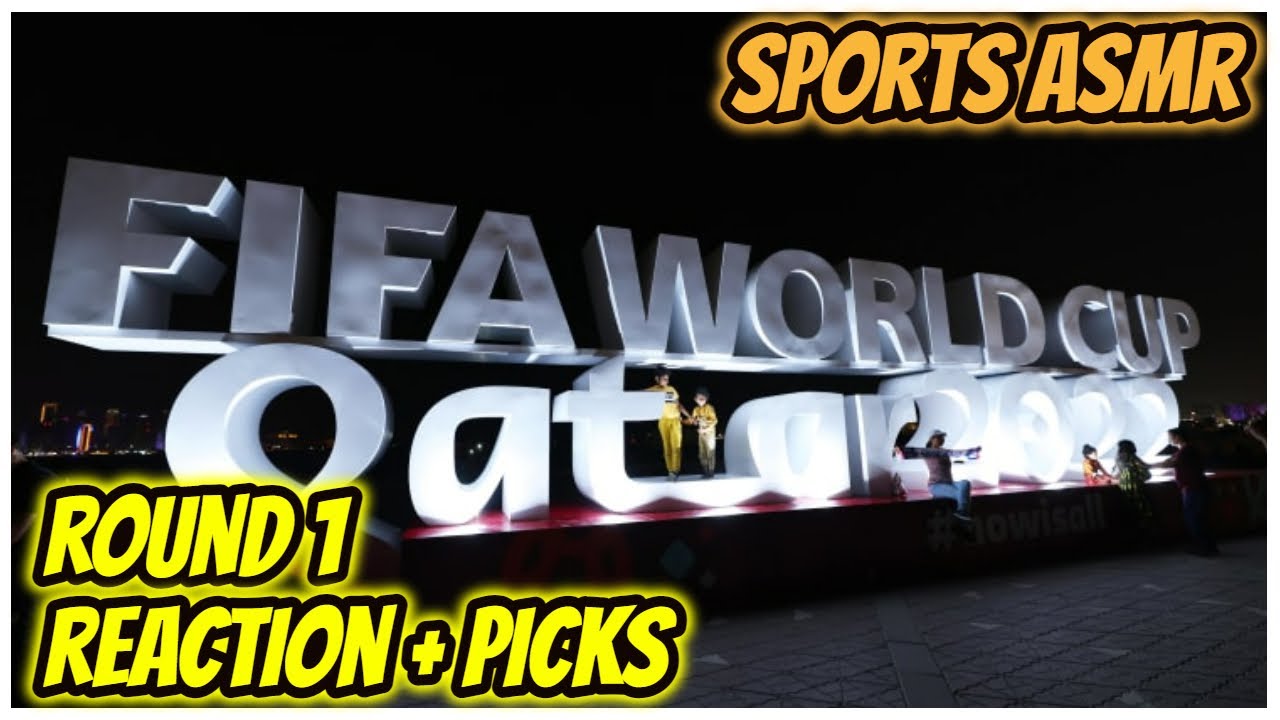World Cup ASMR | Round 1 Reaction & Predictions