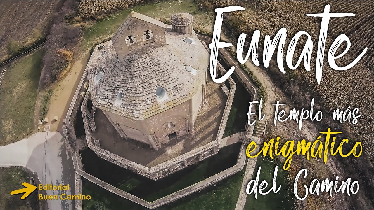 Qué debes saber de Eunate