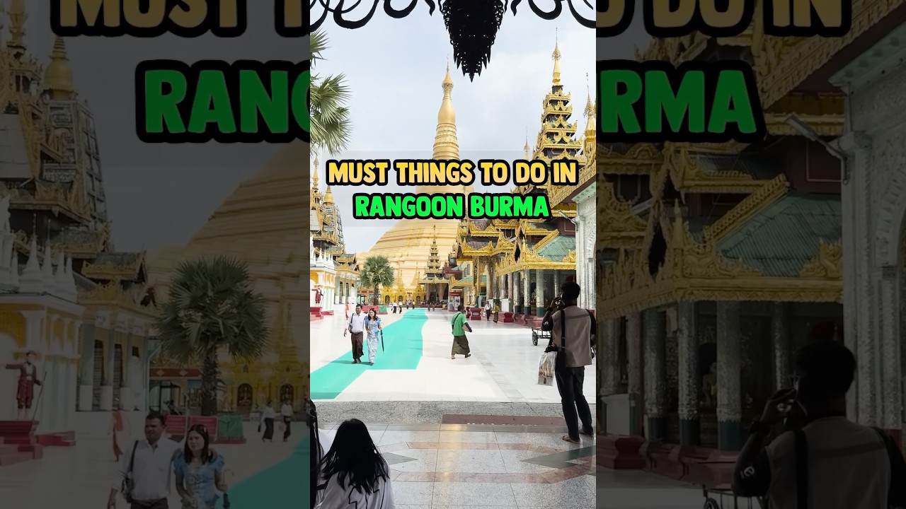 Things to do in Yangon /Myanmar #Burma #FlyAirAsia