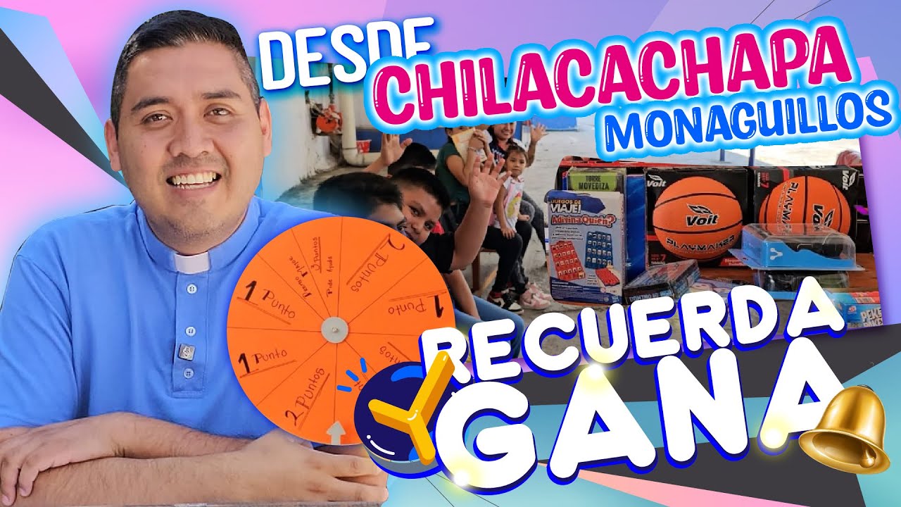 Recuerda y Gana 🎉 Monaguillos de Chilacachapa 🙋‍♀️ | Padre José Antonio Román Bahena
