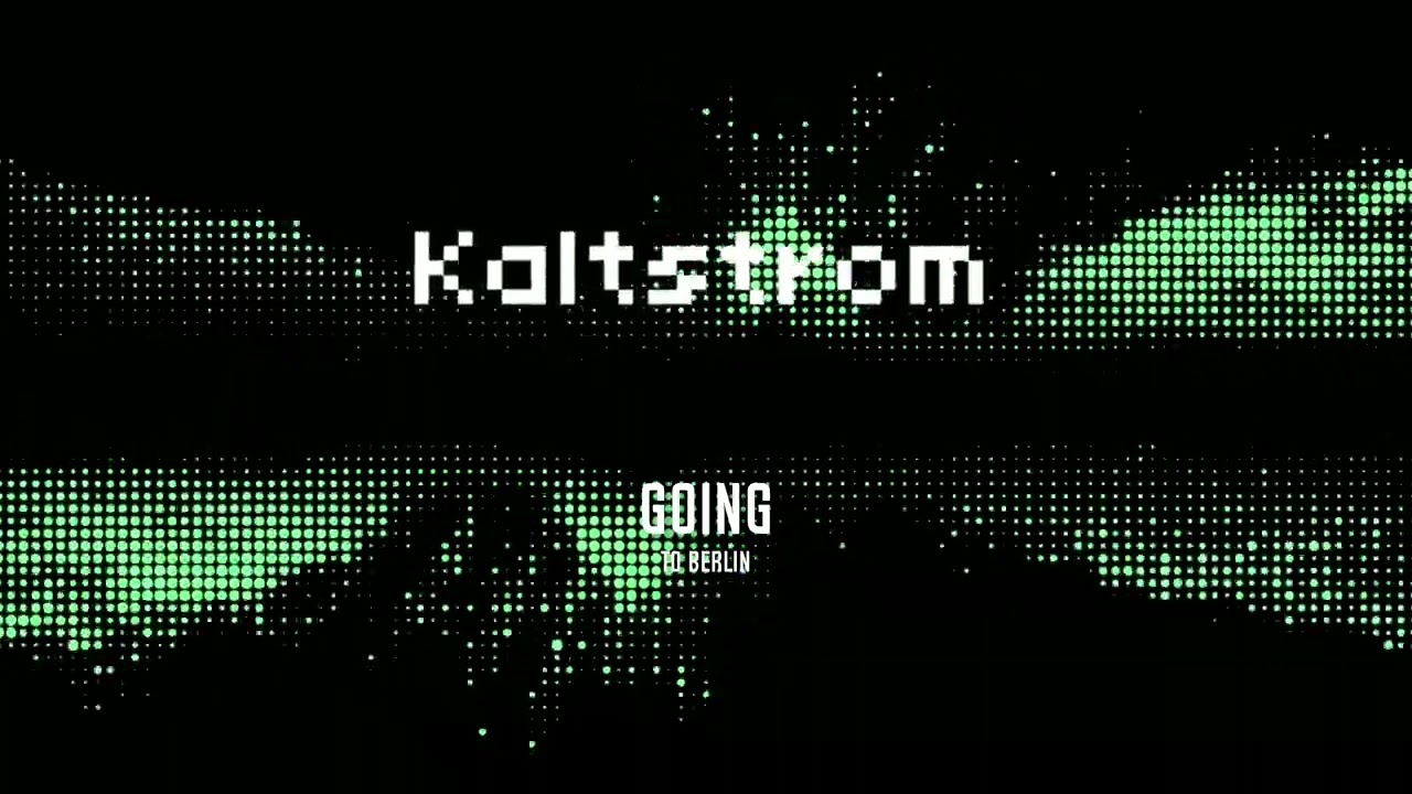 Kaltstrom - Going to Berlin /s01e05