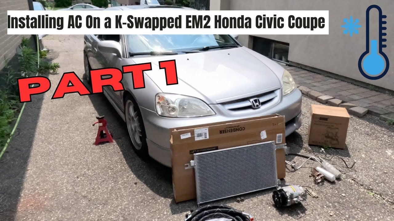 Part 1 . How To Install AC On a K-Swapped EM2 Honda Civic