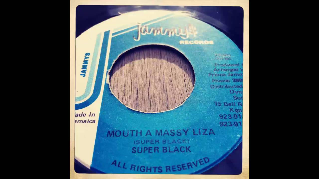 Super Black - Mouth A Massy Liza