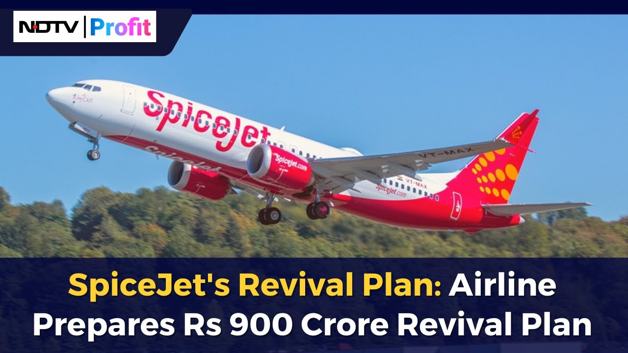 SpiceJet's Revival Plan: Airline Prepares Rs 900 Crore Revival Plan