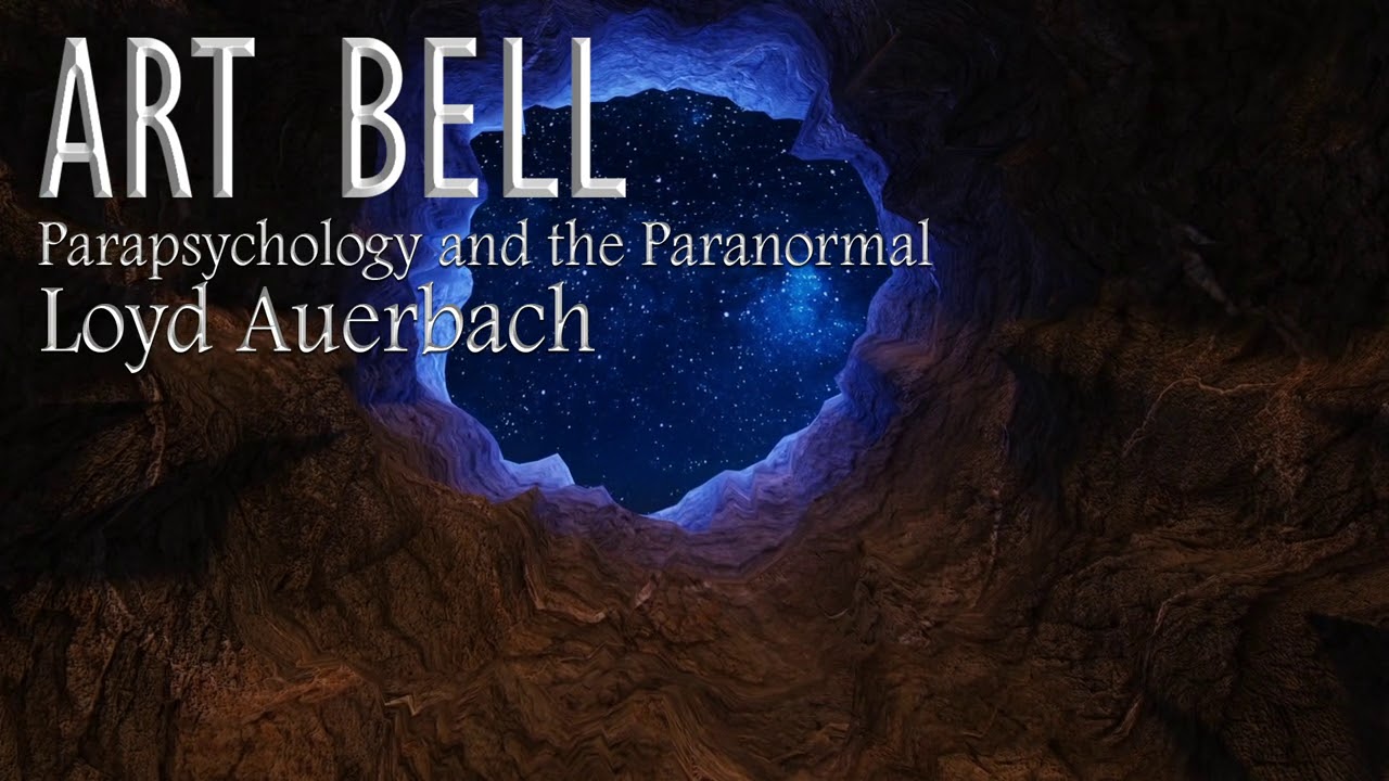 Dark Matter with Art Bell - Parapsychology and the Paranormal with Loyd Auerbach