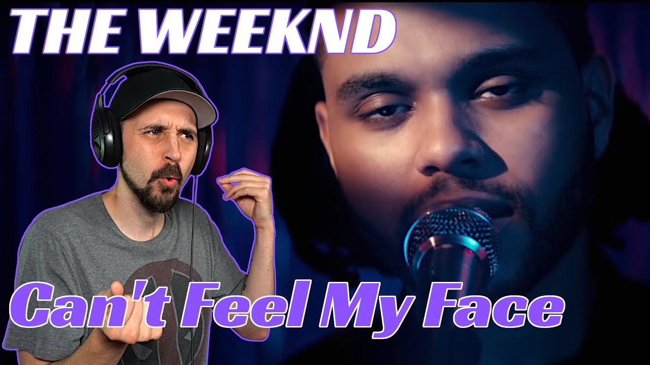 The Weeknd REACTION! Can't Feel My Face