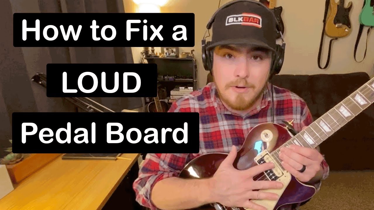 How to Fix Hum on Your Guitar Effects Pedal Board